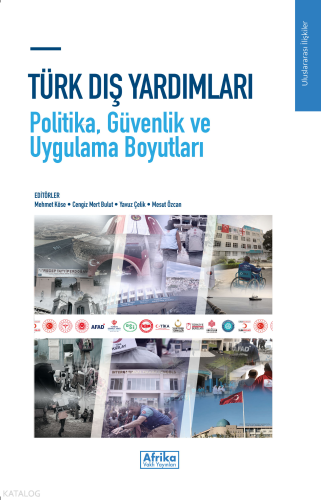Türk Dış Yardımları;Politika, Güvenlik ve Uygulama Boyutları | Mehmet 