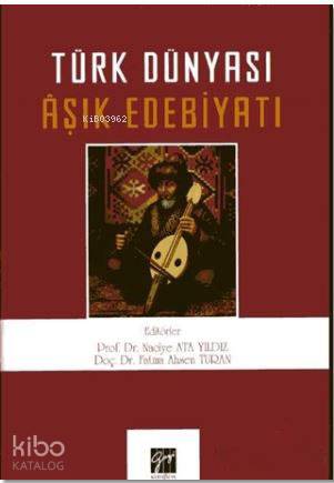 Türk Dünyası Aşık Edebiyatı