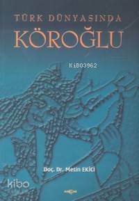 Türk Dünyasında Köroğlu