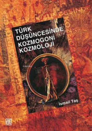 Türk Düşüncesinde Kozmogoni Kozmoloji