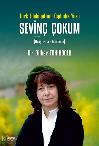 Türk Edebiyatının Aydınlık Yüzü: Sevinç Çokum