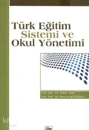 Türk Eğitim Sistemi Okul Yönetimi