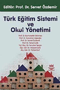 Türk Eğitim Sistemi ve Okul Yönetimi