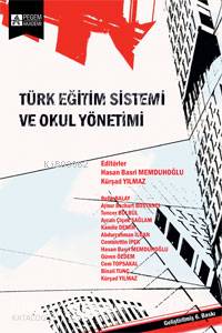 Türk Eğitim Sistemi ve Okul Yönetimi