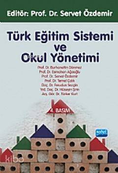 Türk Eğitim Sistemi ve Okul Yönetimi