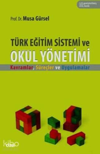 Türk Eğitim Sistemi ve Okul Yönetimi
