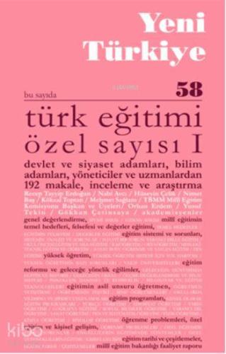 Türk Eğitimi Özel Sayısı - I; Sayı 58 | Kolektif | Yeni Türkiye Yayınl
