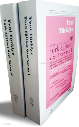Türk Eğitimi Özel Sayısı Sayı 58-59 (2.Cilt); Sayı 58 | Kolektif | Yen