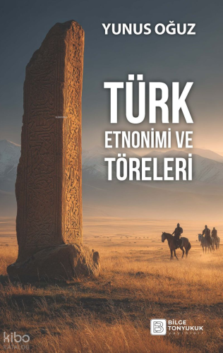 Türk Etnonimi ve Töreleri