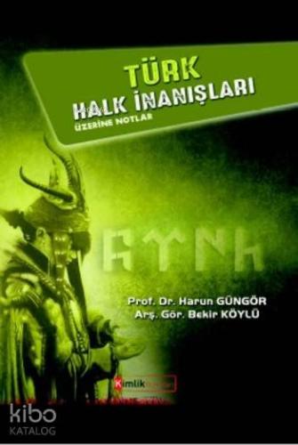 Türk Halk İnanışları Üzerine Notlar