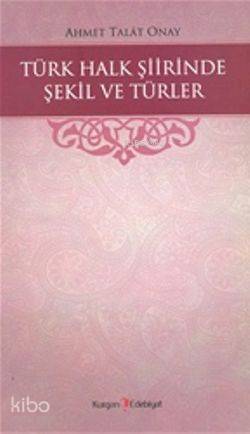 Türk Halk Şiirinde Şekil Ve Türler