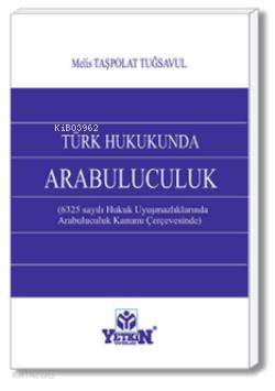 Türk Hukukunda Arabuluculuk