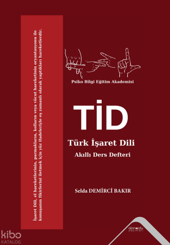 Türk İşaret Dili TİD;Akıllı Ders Defteri