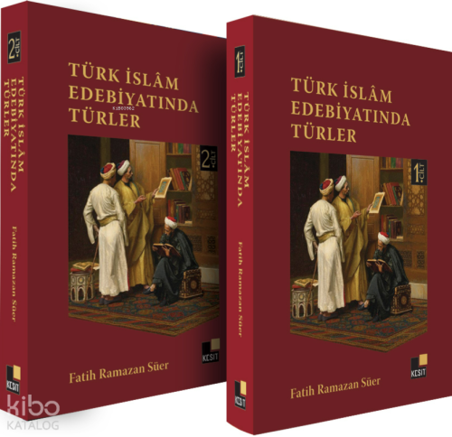 Türk İslam Edebiyatında Türler (2 Cilt) | Fatih Ramazan Süer | Kesit Y