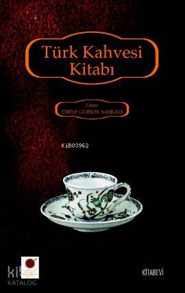 Türk Kahvesi Kitabı