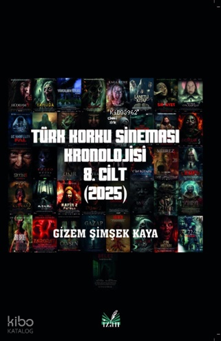 Türk Korku Sineması Kronolojisi 8. Cilt (2025) | Gizem Şimşek Kaya | İ