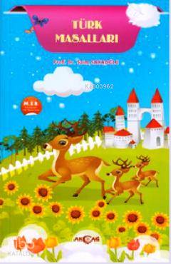 Türk Masalları | Saim Sakaoğlu | Akçağ Basım Yayım Pazarlama