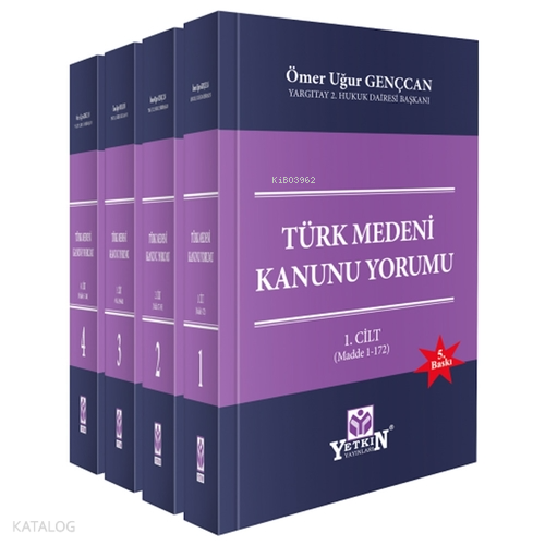 Türk Medeni Kanunu Yorumu