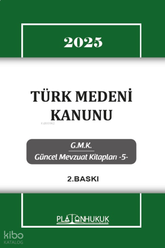 Türk Medeni Kanunu | Kolektif | Platon Hukuk Yayınevi