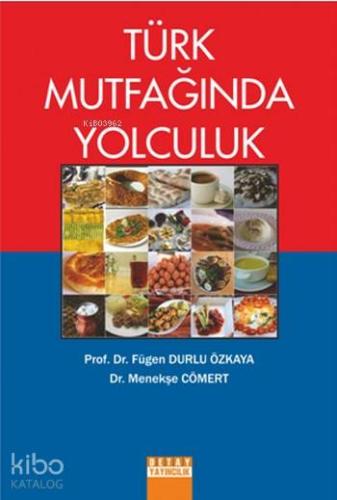 Türk Mutfağında Yolculuk