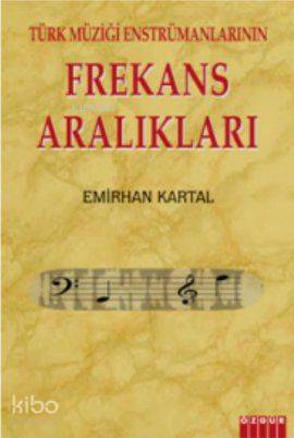 Türk Müziği Enstrümanlarının Frekans Aralıkları