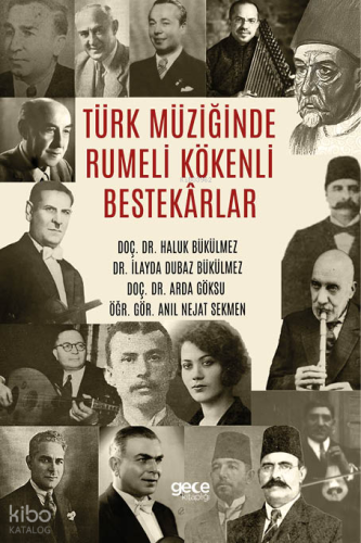 Türk Müziğinde Rumeli Kökenli Bestekârlar