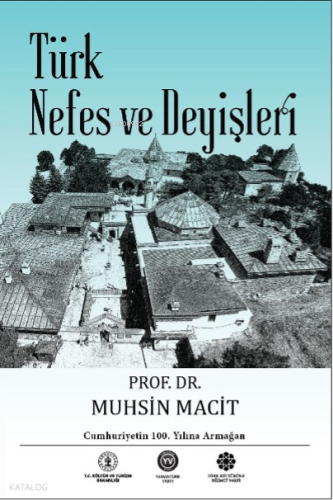 Türk Nefes ve Deyişleri (Ciltli) | Muhsin Macit | Türk Kültürüne Hizme