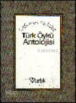 Türk Öykü Antolojisi | Enver Ercan | Varlık Yayınları