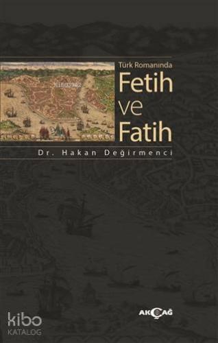 Türk Romanında Fetih ve Fatih