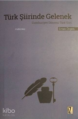Türk Şiirinde Gelenek Cumhuriyet Dönemi Türk Şiiri