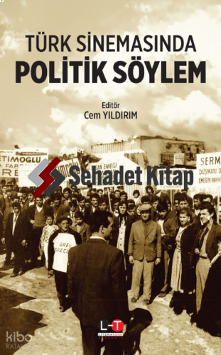 Türk Sinemasında Politik Söylem | Muzaffer Yılmaz | Literatürk Yayınla