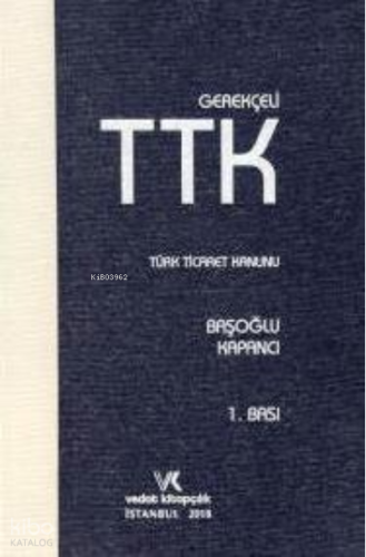 Türk Ticaret Kanunu | Başak Başoğlu | Vedat Kitapçılık