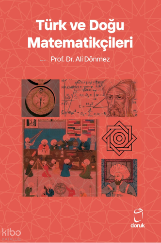 Türk ve Doğu Matematikçileri | Ali Dönmez | Doruk Yayıncılık