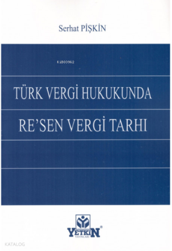 Türk Vergi Hukukunda Re'sen Vergi Tarhı