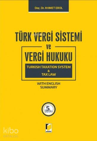 Türk Vergi Sistemi ve Vergi Hukuku