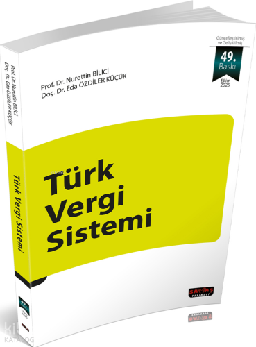 Türk Vergi Sistemi;Vergi Hukuku | Nurettin Bilici | Savaş Yayınevi
