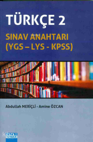 Türkçe 2 Sınav Anahtarı( YGS - LYS - KPSS )