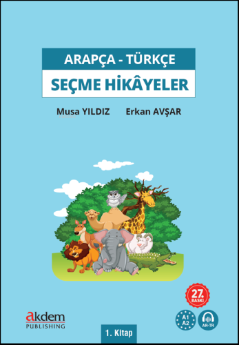 Türkçe Çevirileriyle Arapça Seçme Hikayeler 1. Kitap