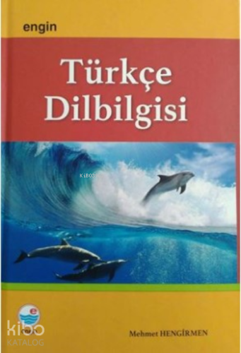 Türkçe Dilbilgisi | Mehmet Hengirmen | Engin Yayınevi
