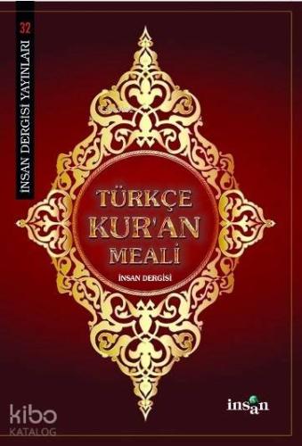 Türkçe Kur'an Meali | Kolektif | İnsan Dergisi Yayınları