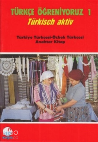 Türkçe Öğreniyoruz 1 Türkiye Türkçesi - Özbek Türkçesi