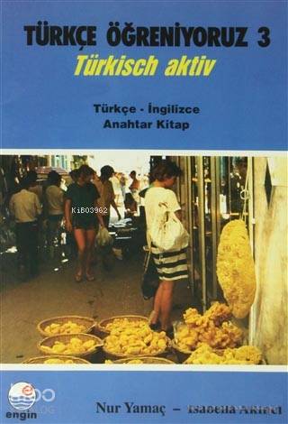 Türkçe Öğreniyoruz 3 / Türkçe - İngilizce; Türkisch Aktiv