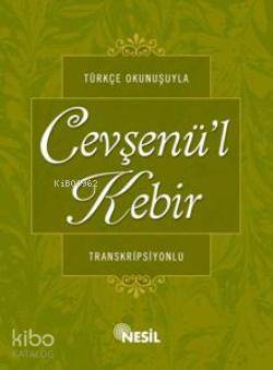 Türkçe Okunuşluçevşen'ül Kebir Tesbihatı | Kenan Demirtaş | Nesil Yayı