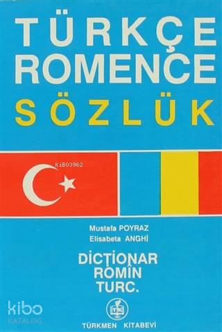 Türkçe - Romence Sözlük | Kolektif | Türkmen Kitabevi