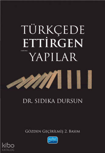 Türkçede Ettirgen Yapılar | Sıdıka Dursun | Nobel Akademik Yayıncılık