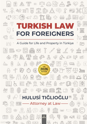 Turkish Law For Foreigners | Hulusi Tığlıoğlu | Dora Yayıncılık