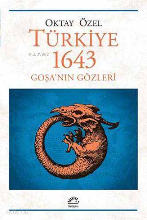 Türkiye 1643; Goşanın Gözleri