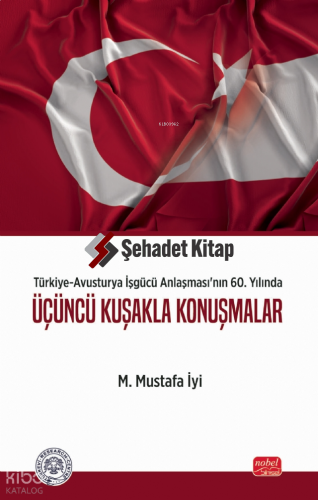 Türkiye-Avusturya İşgücü Anlaşması’nın 60. Yılında Üçüncü Kuşakla Konuşmalar