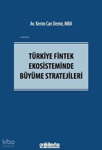Türkiye Fintek Ekosisteminde Büyüme Stratejileri