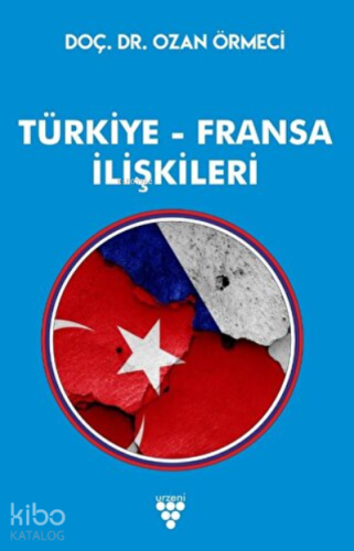 Türkiye Fransa İlişkileri
